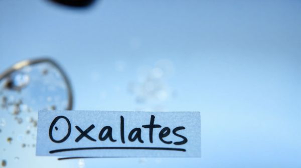 Oxalates : 7 raisons de rester vigilant face à leurs risques